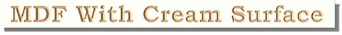 Indoor MDF Cream Signs